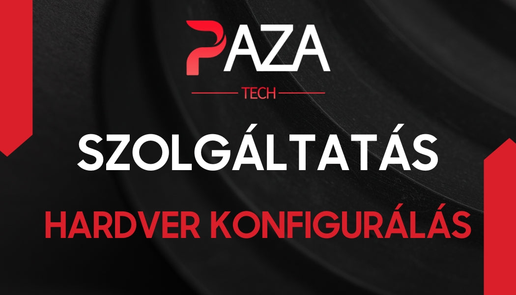 Szolgáltatás - Hardver konfigurálás